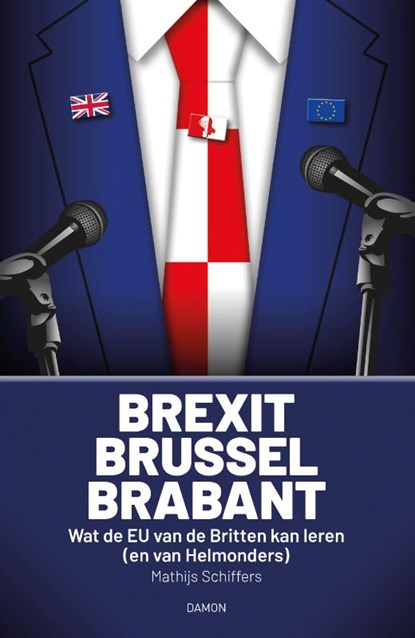 Brexit, Brussel, Brabant, Mathijs Schiffers - Paperback - 9789463404167