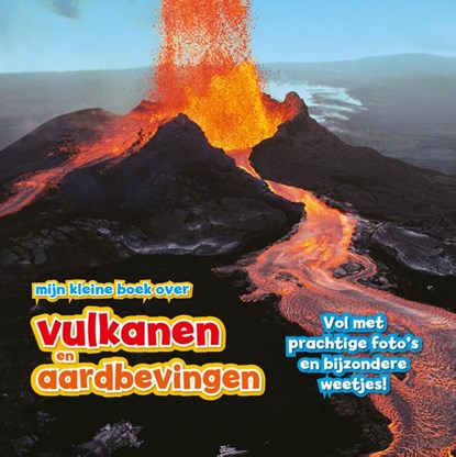 Mijn kleine boek over vulkanen en aardbevingen, Claudia Martin - Gebonden - 9789463410366