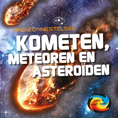 Kometen, meteoren en asteroïden, Mary-Jane Wilkins - Gebonden - 9789463410588