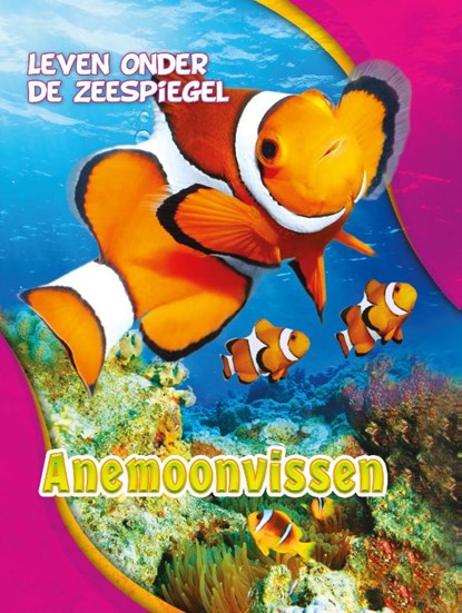 Anemoonvissen, Kari Schuetz - Gebonden - 9789463411097