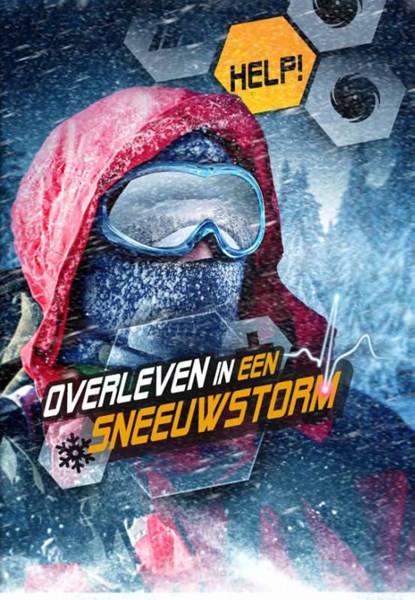 Overleven in een sneeuwstorm, Chris Bowman - Gebonden - 9789463411165