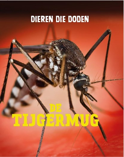 De tijgermug, Lisa Owings - Gebonden - 9789463411547