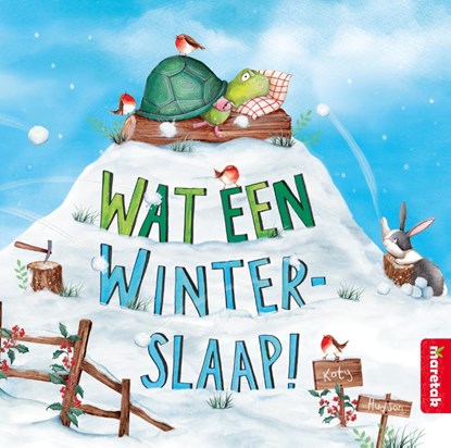 Wat een winterslaap!, Katy Hudson - Gebonden - 9789463411646