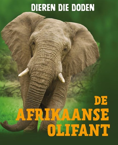 De Afrikaanse olifant, Colleen Sexton - Gebonden - 9789463413145