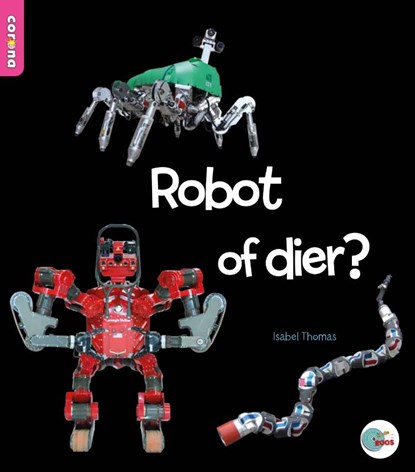 Robot of dier?, Isabel Thomas - Paperback - 9789463413305