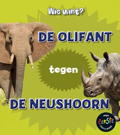 De olifant tegen de neushoorn, Isabel Thomas - Gebonden - 9789463413886