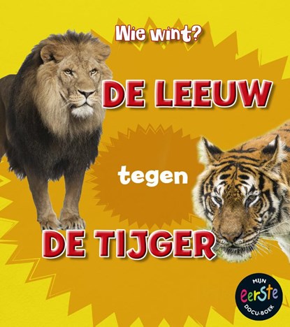 De leeuw tegen de tijger, Isabel Thomas - Gebonden - 9789463413893