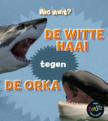 De witte haai tegen de orka, Isabel Thomas - Gebonden - 9789463413916