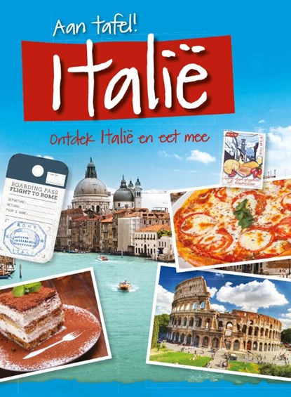 Ontdek Italië en eet mee, Tracey Kelly - Gebonden - 9789463413961