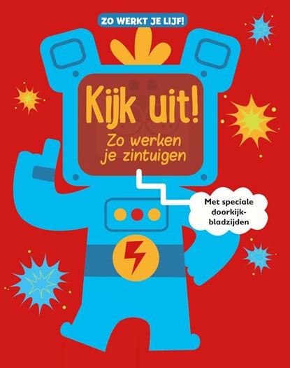 Kijk uit! Zo werken je zintuigen, Leon Read - Gebonden - 9789463414111