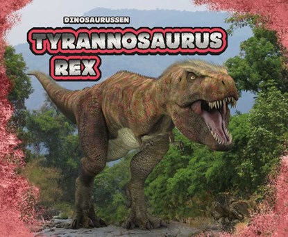 Tyrannosaurus Rex, Tammy Gagne - Gebonden - 9789463414258
