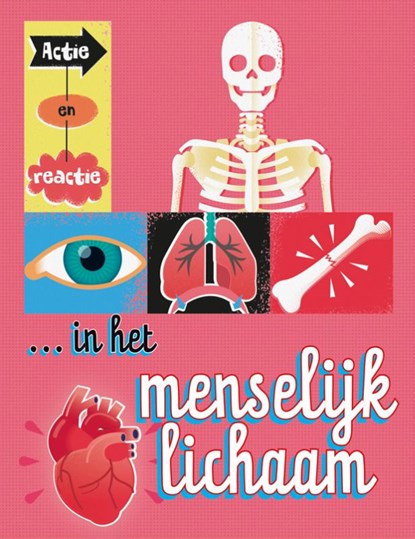 Actie en reactie in het menselijk lichaam, Paul Mason - Gebonden - 9789463414371