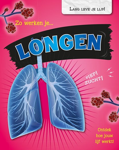 Zo werken je longen, Paul Mason - Gebonden - 9789463414661