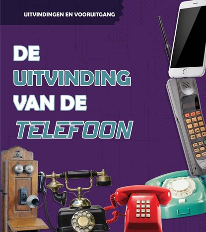 De uitvinding van de telefoon, Lucy Beevor - Gebonden - 9789463415187