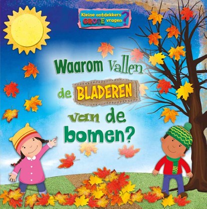Waarom vallen de bladeren van de bomen?, Ruth Owen - Gebonden - 9789463415736