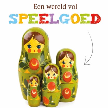 Een wereld vol speelgoed, Joanna Brundle - Gebonden - 9789463415972