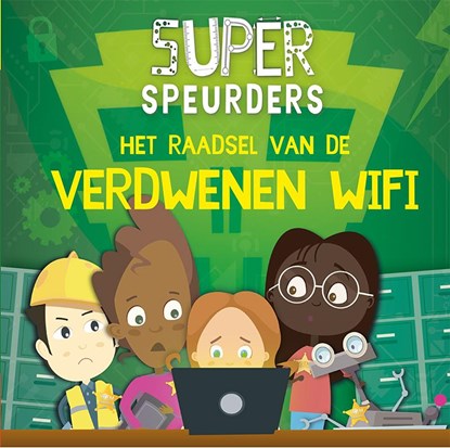 Het raadsel van de verdwenen Wifi, William Anthony - Gebonden - 9789463416054
