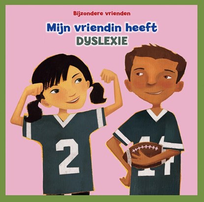 Mijn vriendin heeft dyslexie, Amanda Tourville - Gebonden - 9789463416474