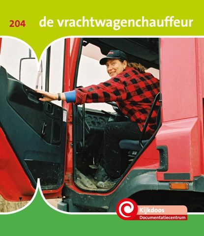 De vrachtwagenchauffeur, Isabelle de Ridder - Gebonden - 9789463418317