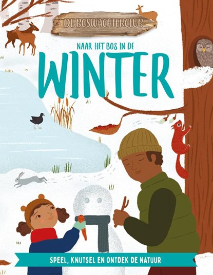 Naar het bos in de winter, Kris Hirschmann - Gebonden - 9789463419444