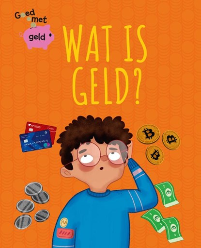 Wat is geld?, Ben Hubbard - Gebonden - 9789463419543