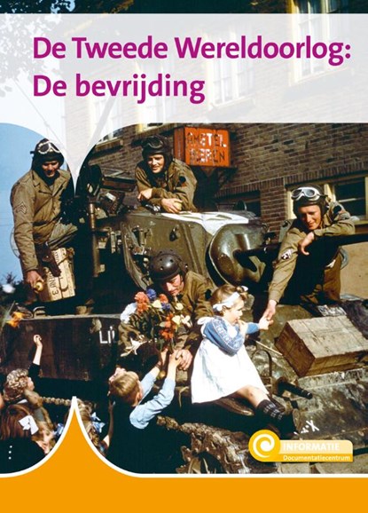 De Tweede Wereldoorlog: De bevrijding, Ferry Siemensma - Gebonden - 9789463419932