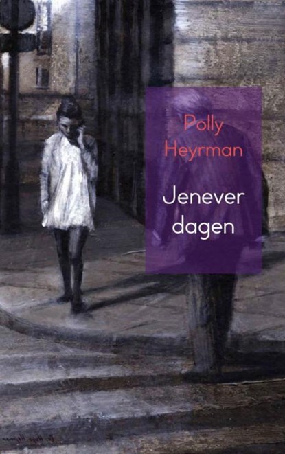 Jeneverdagen, Polly Heyrman - Paperback - 9789463420044