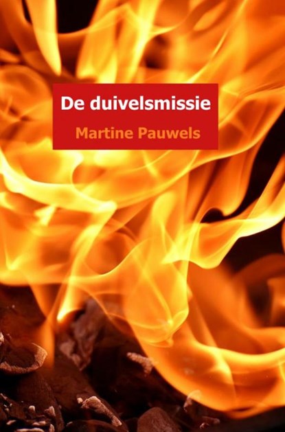 De duivelsmissie, Martine Pauwels - Paperback - 9789463421041
