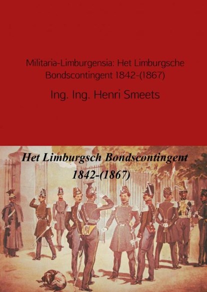 Militaria-Limburgensia, Henri Smeets - Paperback - 9789463421072