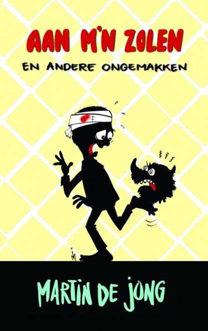 Aan m'n zolen en andere ongemakken, Martin de Jong - Paperback - 9789463421263