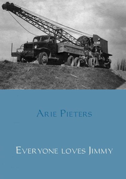Everyone loves Jimmy, Arie Pieters - Paperback - 9789463422017