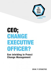 CEO; Change Executive Officer? | Erik F. Steketee | 