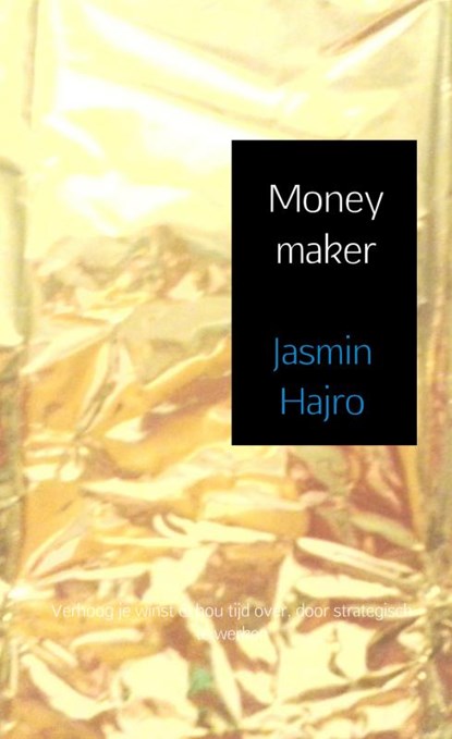 Moneymaker, Jasmin Hajro - Paperback - 9789463422680