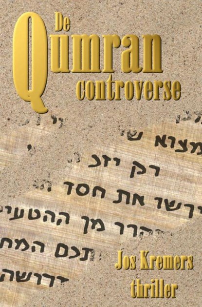 De Qumran Controverse, Jos Kremers - Paperback - 9789463422697