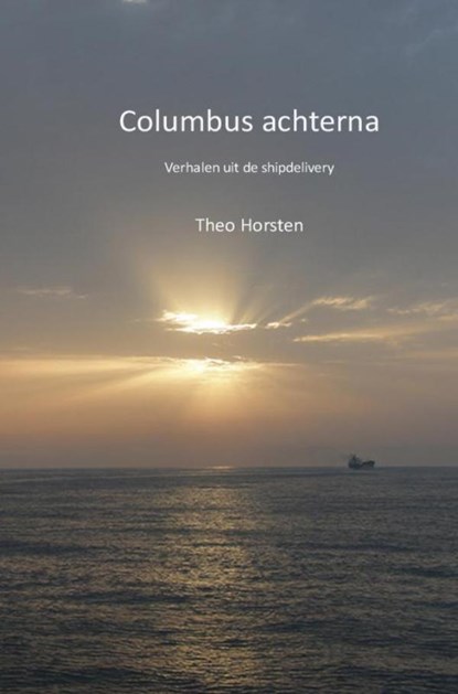 Columbus achterna, Theo Horsten - Paperback - 9789463422765