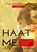 Haat me, Lizzie van den Ham - Paperback - 9789463426947