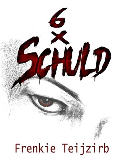 6 x Schuld, Frenkie Teijzirb - Paperback - 9789463426985