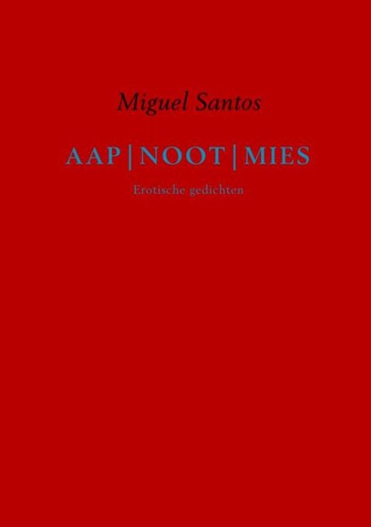 Aap|noot|mies, Miguel Santos - Paperback - 9789463427661