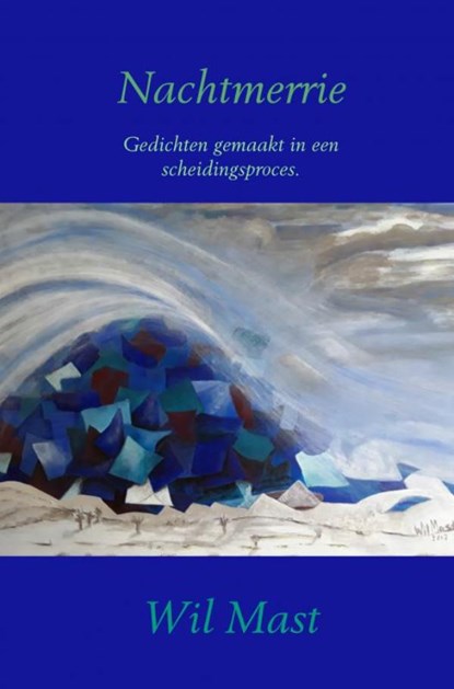 Nachtmerrie, Wil Mast - Paperback - 9789463427876