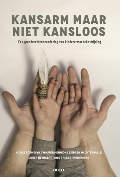 Kansarm maar niet kansloos, Nicole Formesyn ; Wouter Henion ; Siebren Bachtregaele ; Didier Reynaert - Paperback - 9789463440820