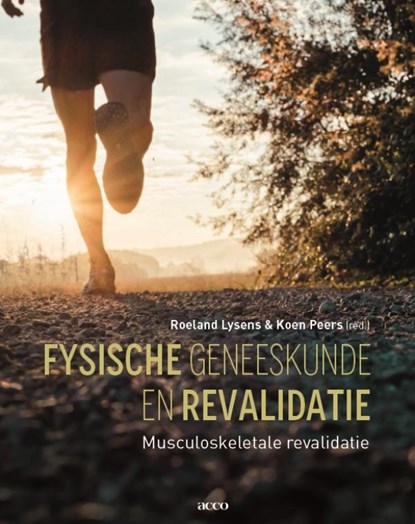 Fysische geneeskunde en revalidatie, Roeland Lysens ; Koen Peers - Paperback - 9789463441124