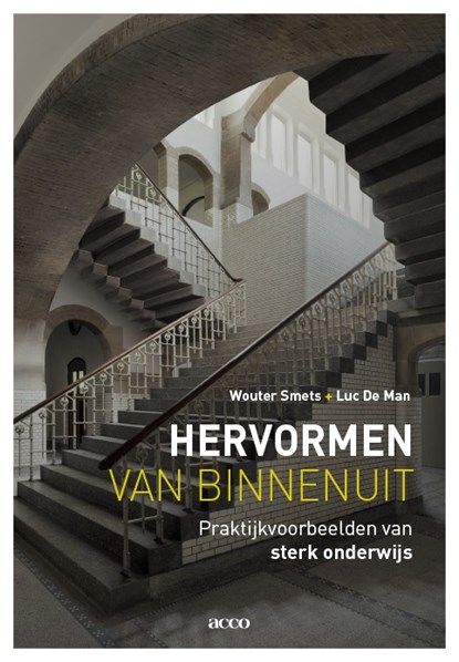 Hervormen van binnenuit, Wouter Smets ; Luc De Man - Paperback - 9789463442220