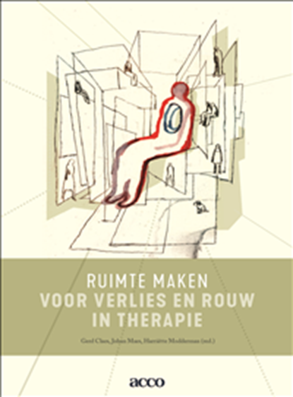 Ruimte maken voor verlies en rouw in therapie, Gerd Claes ; Johan Maes ; Harriëtte Modderman - Paperback - 9789463442428