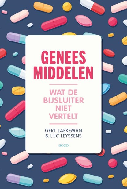 Geneesmiddelen, Gert Laekeman ; Luc Leyssens - Paperback - 9789463442558