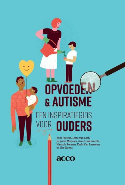 Opvoeden & autisme, Ilse Noens - Paperback - 9789463447850