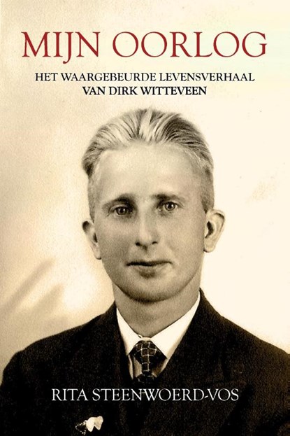 Mijn oorlog, Rita Steenwoerd-Vos - Paperback - 9789463450768