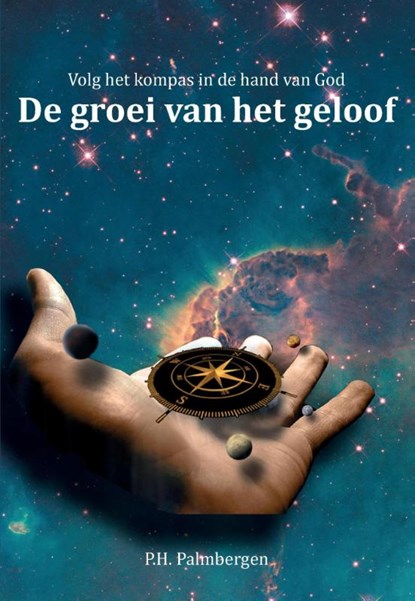 Volg het kompas in de hand van God 2, P.H. Palmbergen - Paperback - 9789463450782