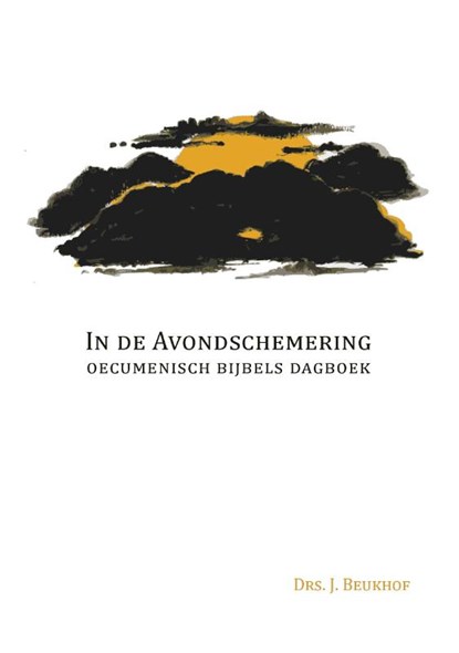 In de avondschemering, J. Beukhof - Paperback - 9789463450874