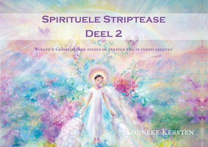 Spirituele striptease 2, Lonneke Kersten - Paperback - 9789463451130