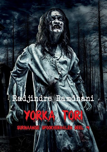 Yorka Tori 4, Radjindre Ramdhani - Paperback - 9789463451338